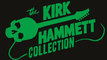 The Kirk Hammett Collection